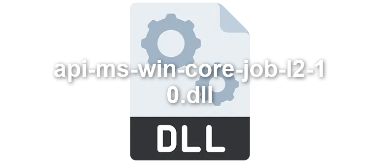 api-ms-win-core-job-l2-1-0