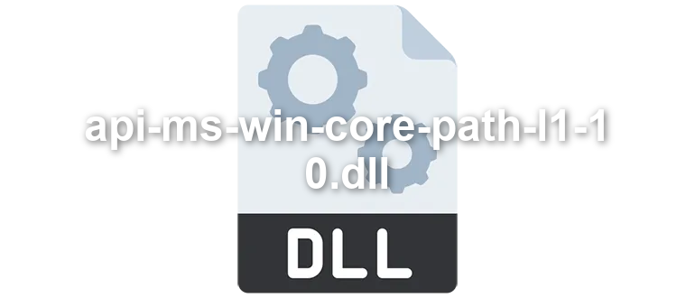 api-ms-win-core-path-l1-1-0