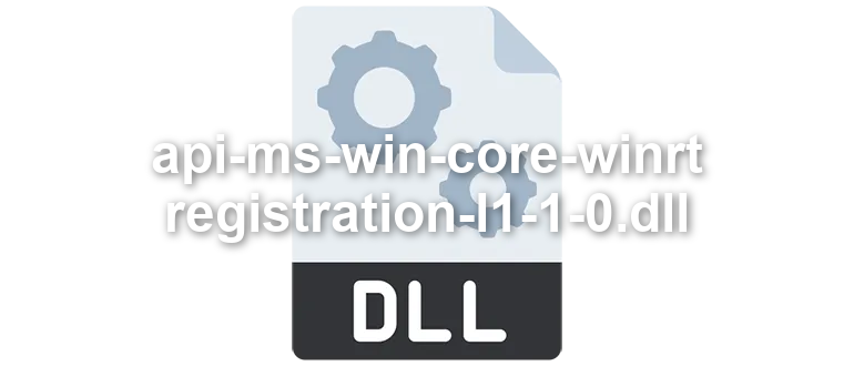api-ms-win-core-winrt-registration-l1-1-0