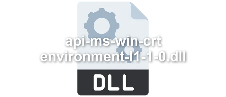 api-ms-win-crt-environment-l1-1-0
