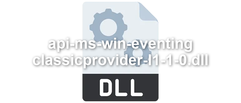 api-ms-win-eventing-classicprovider-l1-1-0