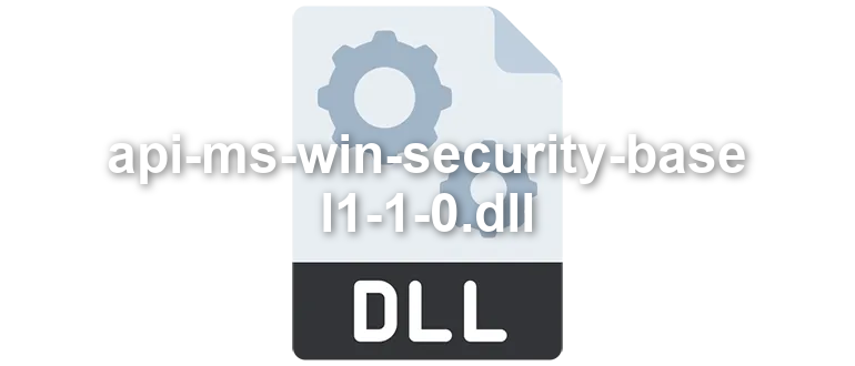 api-ms-win-security-base-l1-1-0