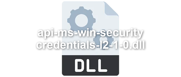 api-ms-win-security-credentials-l2-1-0