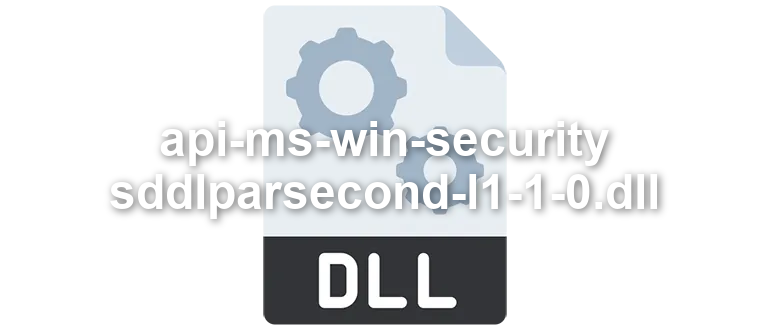 api-ms-win-security-sddlparsecond-l1-1-0