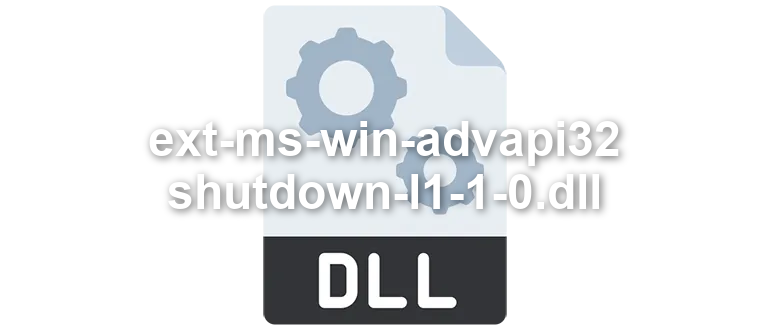 ext-ms-win-advapi32-shutdown-l1-1-0