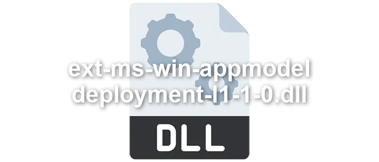 ext-ms-win-appmodel-deployment-l1-1-0