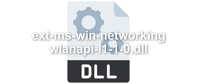 ext-ms-win-networking-wlanapi-l1-1-0