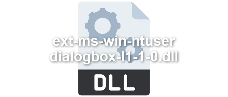 ext-ms-win-ntuser-dialogbox-l1-1-0