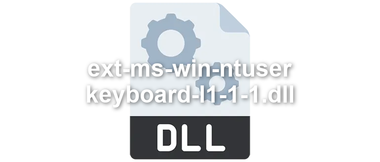 ext-ms-win-ntuser-keyboard-l1-1-1