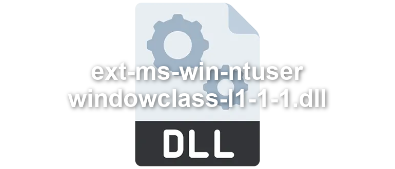ext-ms-win-ntuser-windowclass-l1-1-1