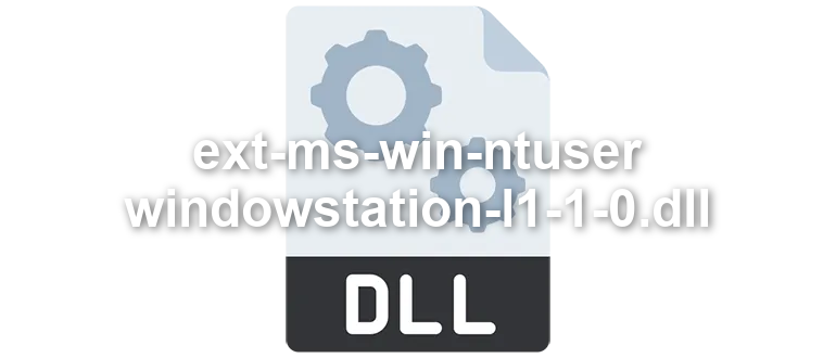 ext-ms-win-ntuser-windowstation-l1-1-0