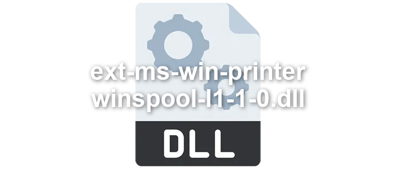 ext-ms-win-printer-winspool-l1-1-0