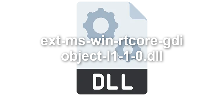 ext-ms-win-rtcore-gdi-object-l1-1-0