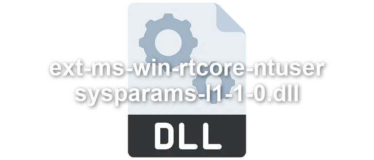 ext-ms-win-rtcore-ntuser-sysparams-l1-1-0