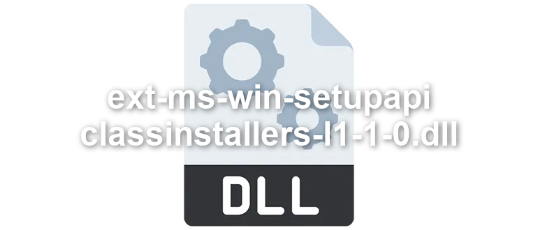 ext-ms-win-setupapi-classinstallers-l1-1-0