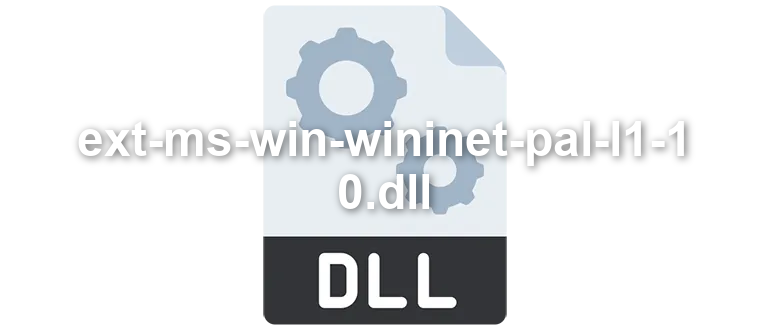 ext-ms-win-wininet-pal-l1-1-0