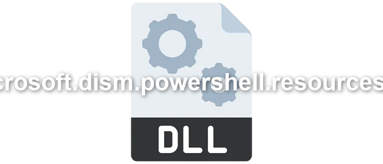 microsoft.dism.powershell.resources