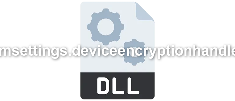 systemsettings.deviceencryptionhandlers